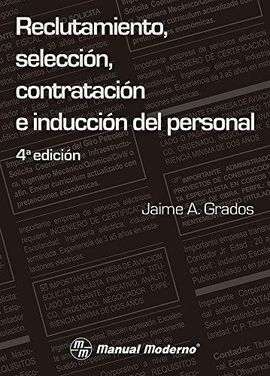 RECLUTAMIENTO, SELECCION, CONTRATACION E INDUCCION DEL PERSONAL.