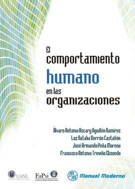 EL COMPORTAMIENTO HUMANO EN LAS ORGANIZACIONES