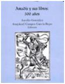 AMADIS Y SUS LIBROS: 500 AÃOS