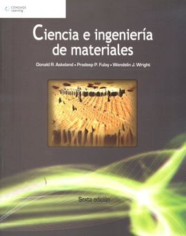 CIENCIA E INGENIERIA DE MATERIALES  2011