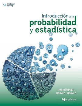 INTRODUCCION A LA PROBABILIDAD Y ESTADISTICA 14º ED.