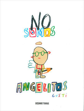 NO SOMOS ANGELITOS