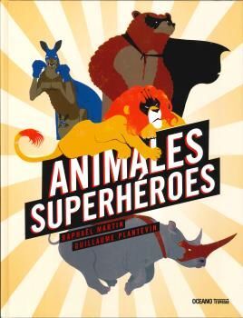 ANIMALES SUPERHEROES