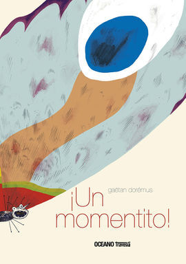 UN MOMENTITO!