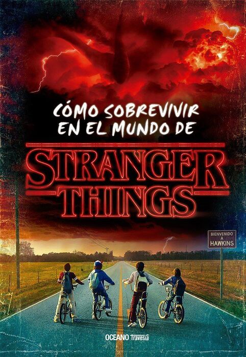 CÓMO SOBREVIR EN EL MUNDO DE STRANGER THINGS
