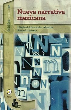 NUEVA NARRATIVA MEXICANA