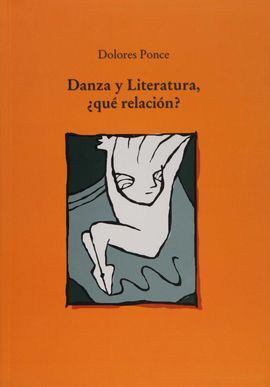 DANZA Y LITERATURA, ¿QUE RELACION?