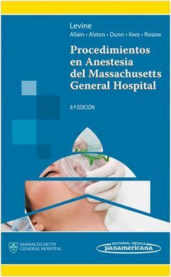 PROCEDIMIENTOS EN ANESTESIA DEL MASSACHUSETTS GENERAL HOSPITAL
