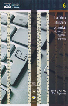 LA OBRA LITERARIA ABIERTA: DEL SOPORTE DIGITAL AL IMPRESO