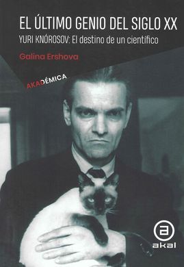 EL ÚLTIMO GENIO DEL SIGLO XX. YURI KNÓROSOV