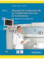 MANUAL DE EVALUACIÓN DE LA CALIDAD DEL SERVICIO DE ENFERMERÍA (3ª ED.)