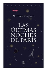 LAS ÚLTIMAS NOCHES DE PARÍS