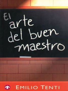 ARTE DEL BUEN MAESTRO, EL