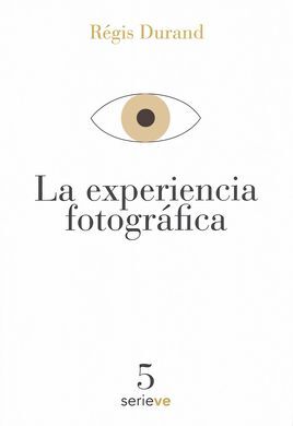 LA EXPERIENCIA FOTOGRAFICA