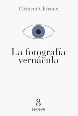 LA FOTOGRAFÍA VERNÁCULA