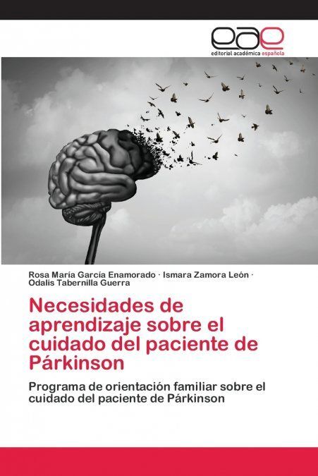 NECESIDADES DE APRENDIZAJE SOBRE EL CUIDADO DEL PACIENTE DE PÁRKINSON