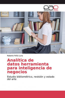 ANALÍTICA DE DATOS HERRAMIENTA PARA INTELIGENCIA DE NEGOCIOS