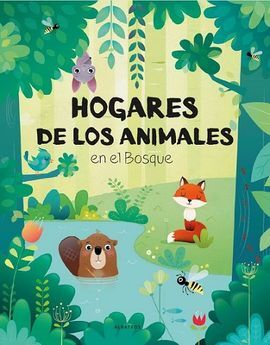 HOGARES DE LOS ANIMALES : EN EL BOSQUE