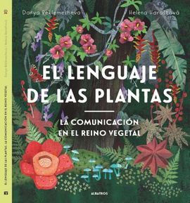 EL LENGUAJE DE LAS PLANTAS