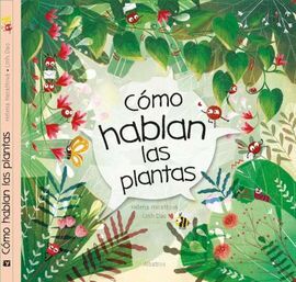 COMO HABLAN LAS PLANTAS