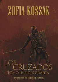 LOS CRUZADOS. TOMO 2