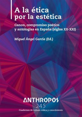 ANTHROPOS 245 A LA ETICA POR LA ESTETICA