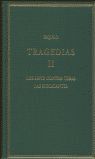 TRAGEDIAS. VOL. II. LOS SIETE CONTRA TEBAS. LOS SUPLICANTES