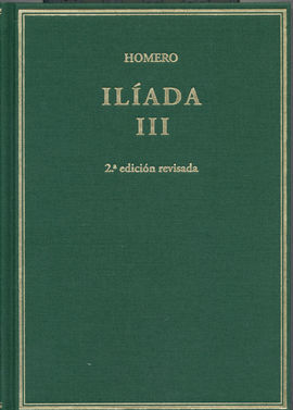 ILÍADA. VOL III. CANTOS X-XVII