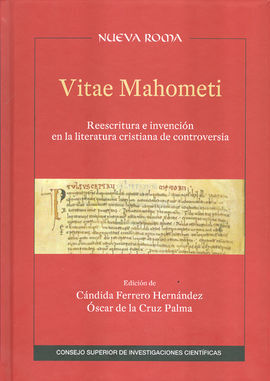 VITAE MAHOMETI: REESCRITURA E INVENCIÓN EN LA LITERATURA CRISTIANA DE CONTROVERS
