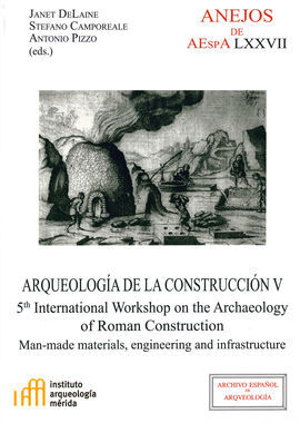 ARQUEOLOGÍA DE LA CONSTRUCCIÓN V