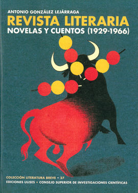 LA REVISTA LITERARIA NOVELAS Y CUENTOS (1929-1966)