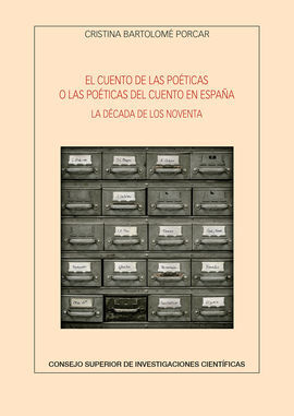 EL CUENTO DE LAS POÉTICAS O LAS POÉTICAS DEL CUENTO EN ESPAÑA : LA DÉCADA DE LOS