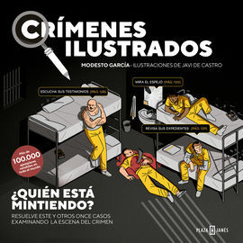 CRIMENES ILUSTRADOS: ¿QUIEN ESTA MINTIENDO?