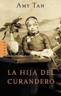 LA HIJA DEL CURANDERO