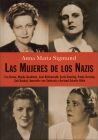 LAS MUJERES DE LOS NAZIS