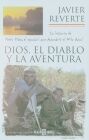 DIOS, EL DIABLO Y LA AVENTURA