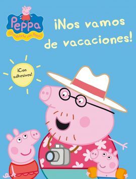 PEPPA PIG. ¡NOS VAMOS DE VACACIONES!