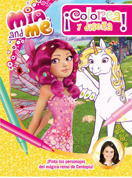 MIA AND ME ¡COLOREA Y DISEÑA!