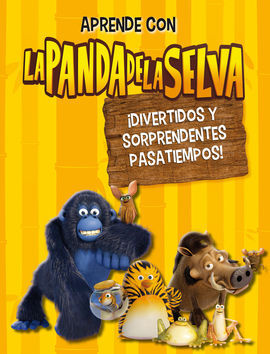 LA PANDA DE LA SELVA. ACTIVIDADES. 2: ¡DIVERTIDOS Y SORPRENDENTES PASATIEMPOS!