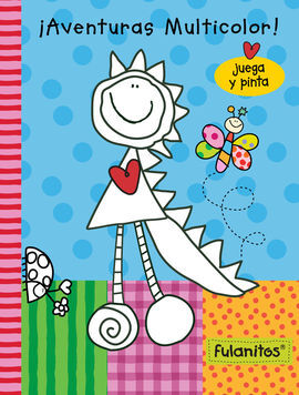FULANITOS. ACTIVIDADES. 2: AVENTURAS MULTICOLOR