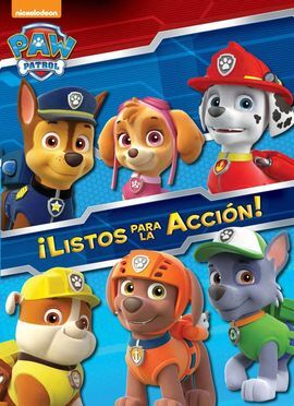 PATRULLA CANINA. ACTIVIDADES. 1: ¡LISTOS PARA LA ACCIÓN!