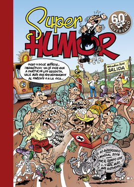 SUPER HUMOR MORTADELO Y FILEMON 63. EL 60 ANIVERSARIO