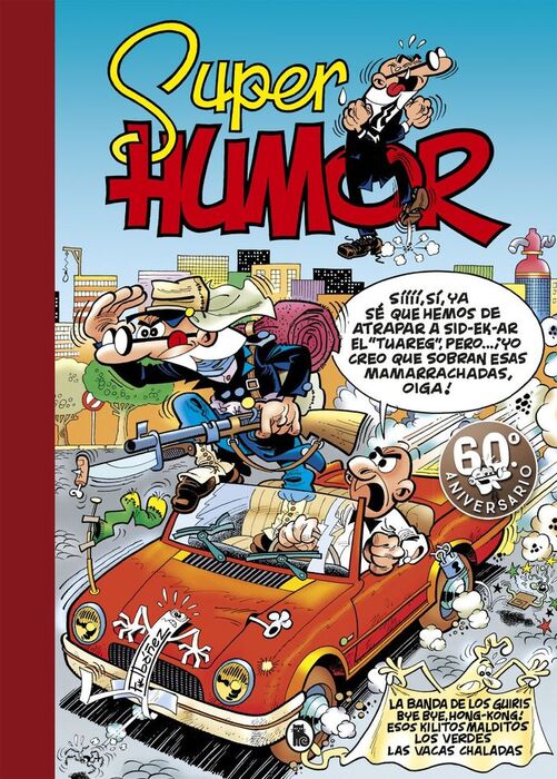 SUPER HUMOR MORTADELO 30. BANDA DE LOS
