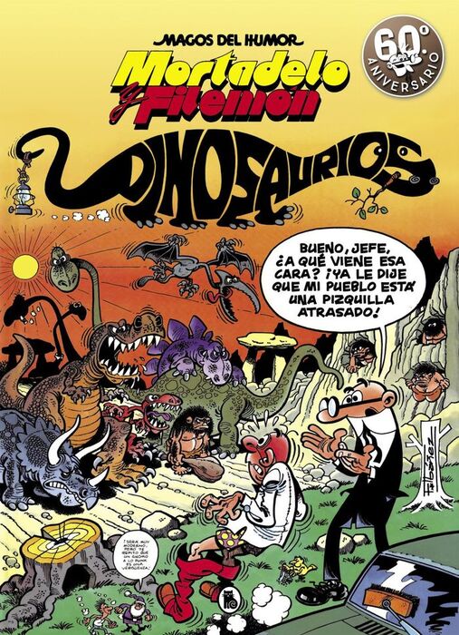 MAGOS HUMOR MORTADELO 52. DINOSAURIOS