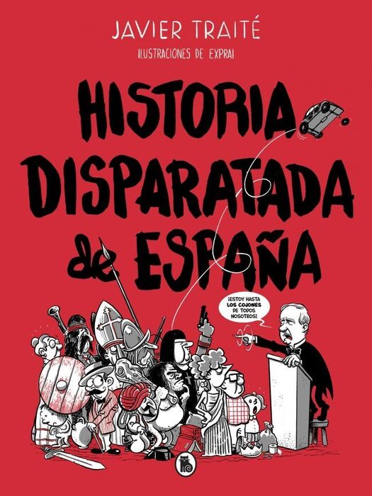 HISTORIA DISPARATADA DE ESPA?A