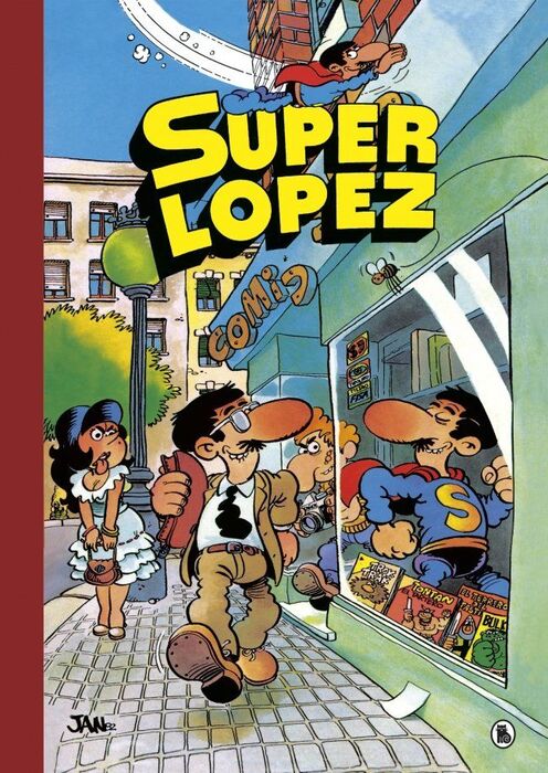 AVENTURAS DE SUPERLÓPEZ  EL SUPERGRUPO  ¡TODOS CONTRA UNO, UNO CONTRA TODOS! 