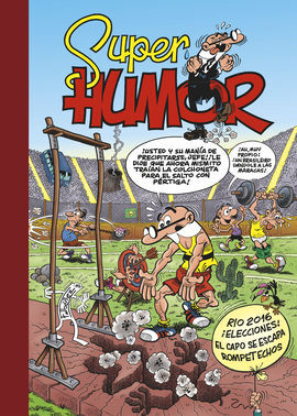 SUPER HUMOR MORTADELO 61 RÍO 2016 ELECCIONES!  ¡EL CAPO SE ESCAPA!