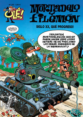 OLE MORTADELO 152. SIGLO XX QUE PROGRESO
