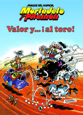 MAGOS HUMOR MORTADELO 5. VALOR Y AL TORO