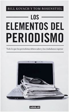 LOS ELEMENTOS DEL PERIODISMO